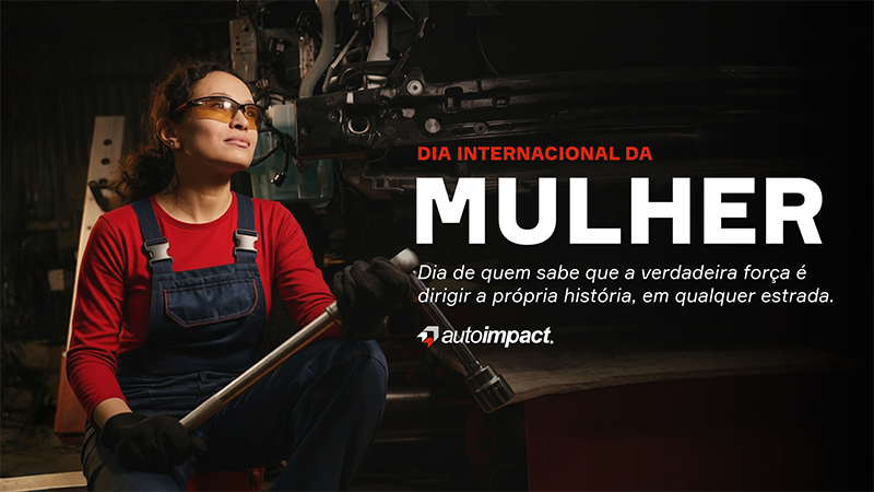 Dia da Mulher: dirigir a própria história em qualquer estrada